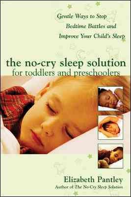 The No-Cry sleep solution : for toddlers and preschoolers.