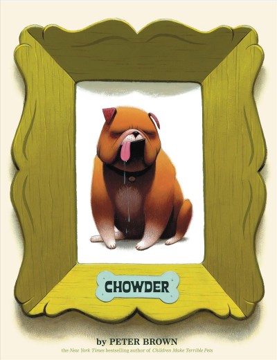 Chowder / Peter Brown.
