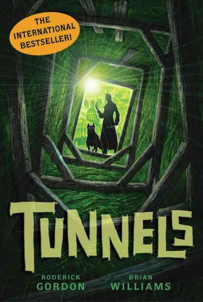 Tunnels / Roderick Gordon, Brian Williams.