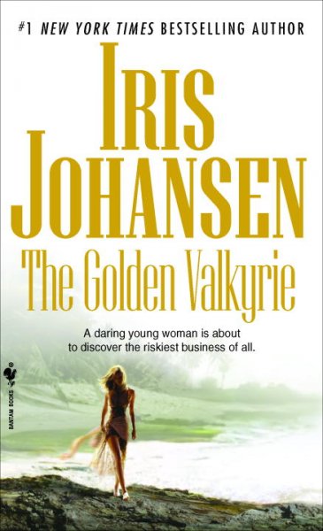 The golden valkyrie / Iris Johansen.
