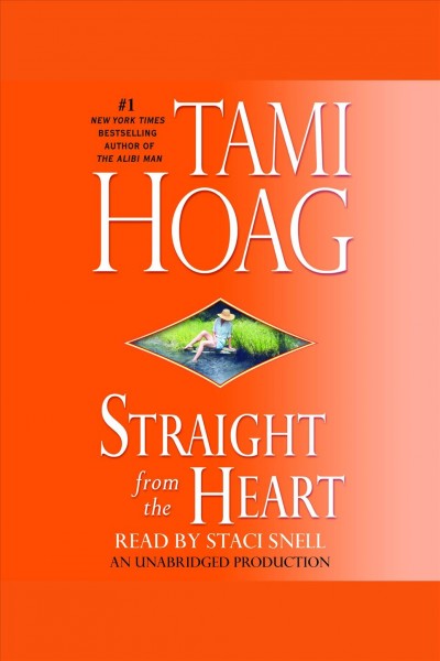 Straight from the heart [electronic resource] / Tami Hoag.