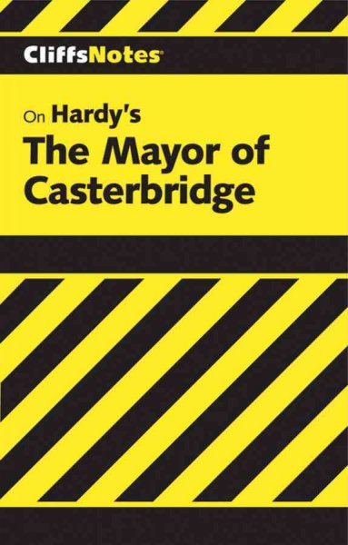 The mayor of Casterbridge [electronic resource] : notes / by David C. Gild.