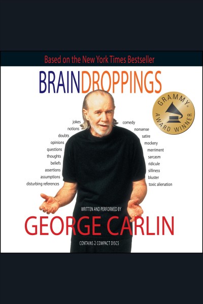 Braindroppings [electronic resource] / by George Carlin.