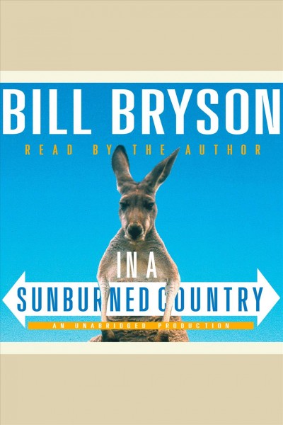In a sunburned country [electronic resource] / Bill Bryson.