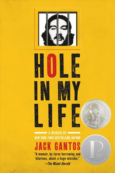 Hole in my life [electronic resource] / Jack Gantos.