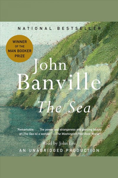 The sea [electronic resource] / John Banville.