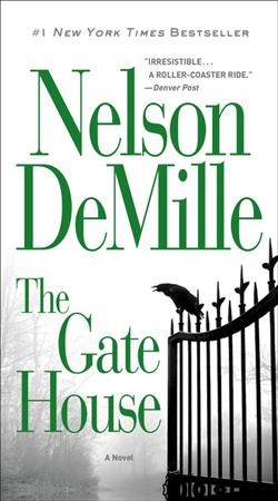 The gate house [electronic resource] / Nelson DeMille.