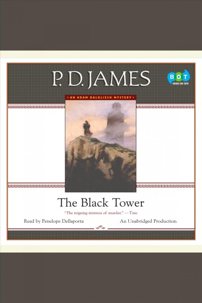 The black tower [electronic resource] / P.D. James.