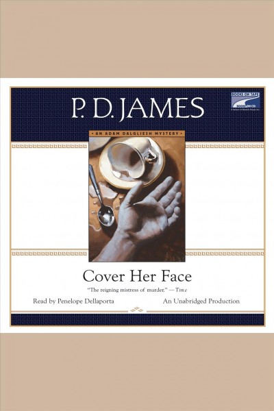 Cover her face [electronic resource] / P.D. James.