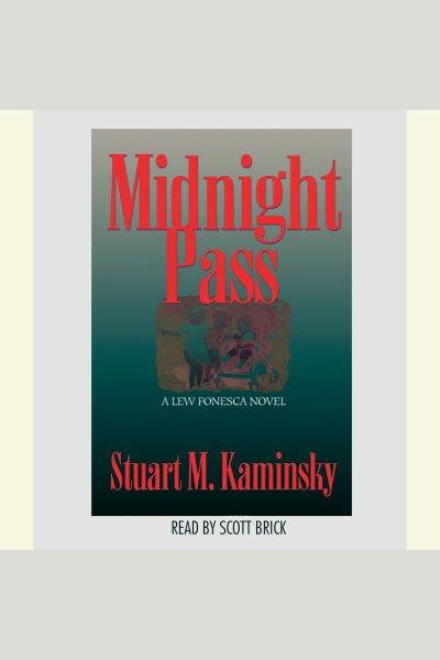 Midnight pass [electronic resource] / Stuart M. Kaminsky.