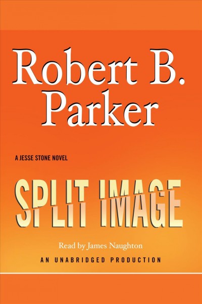 Split image [electronic resource] / Robert B. Parker.