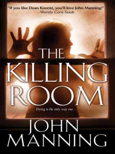 The killing room [electronic resource] / John Manning.