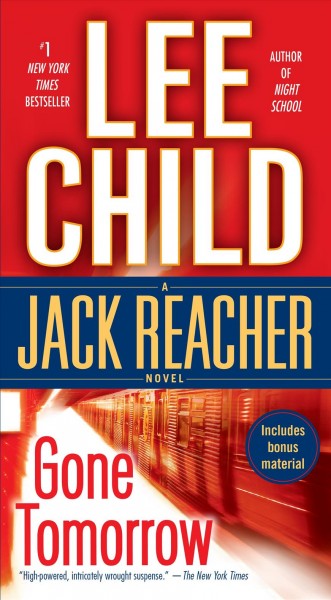 Gone tomorrow [electronic resource] : a Reacher novel / Lee Child.