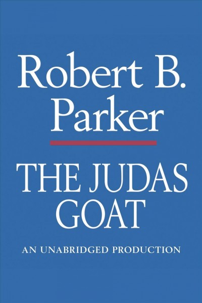 The Judas goat [electronic resource] / Robert B. Parker.