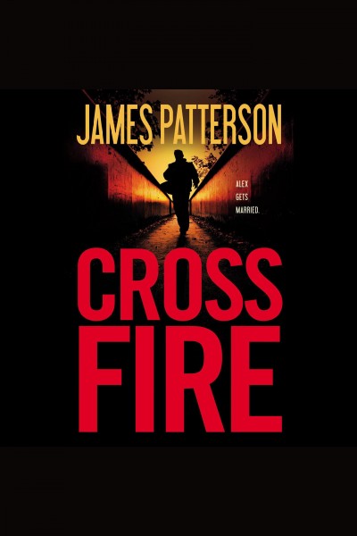 Cross fire [electronic resource] / James Patterson.
