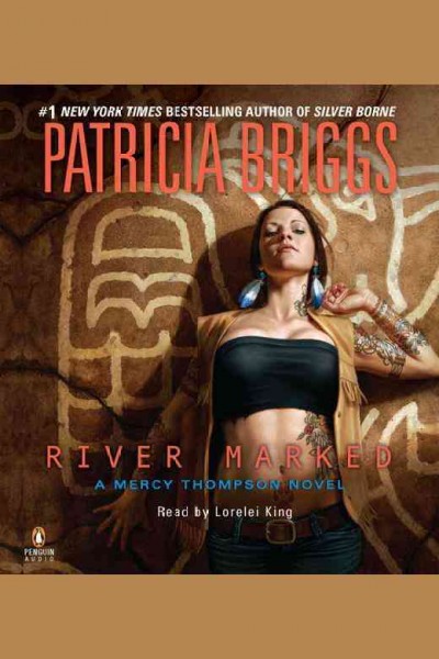 River marked [electronic resource] / Patricia Briggs.