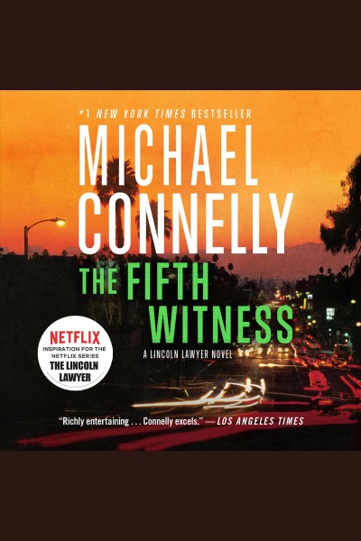The fifth witness [electronic resource] / Michael Connelly.