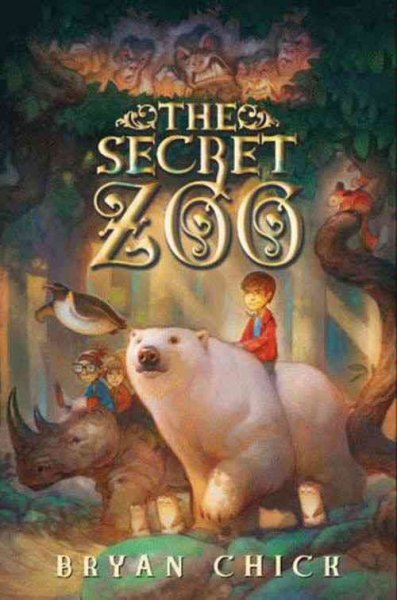 The secret zoo [electronic resource] / Bryan Chick.