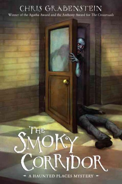 The smoky corridor / Chris Grabenstein.