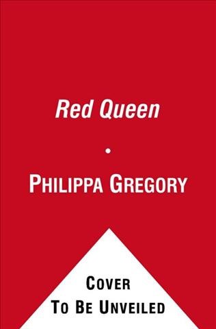 The red queen [Hard Cover] / Philippa Gregory.