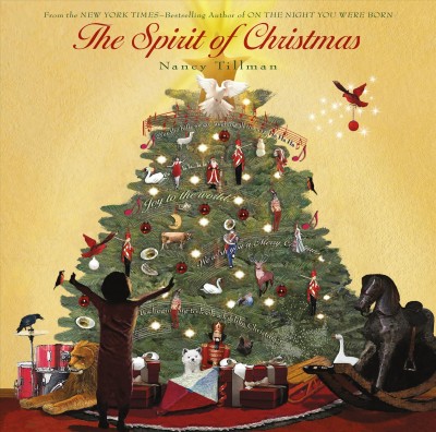 The spirit of Christmas / Nancy Tillman.
