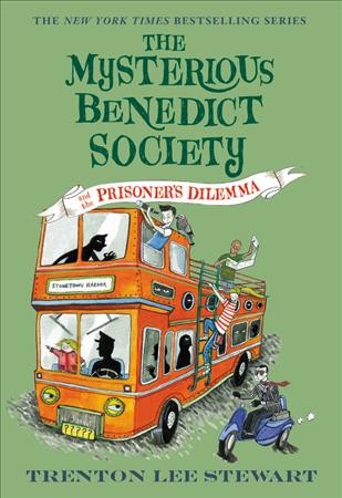 The mysterious Benedict Society and the prisoner's dilemma / written by Trenton Lee Stewart ; illustrations by Diana Sudyka.