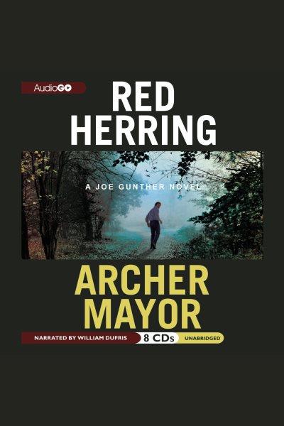 Red herring [electronic resource] / Archer Mayor.