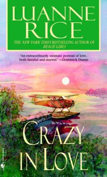 Crazy in love [electronic resource] / Luanne Rice.