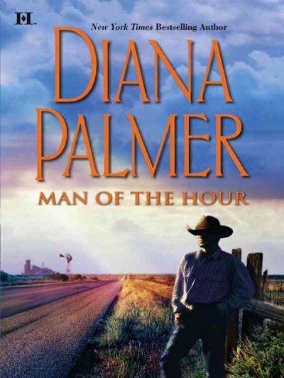 Man of the hour [electronic resource] / Diana Palmer.