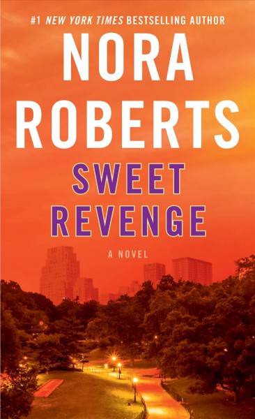 Sweet revenge [electronic resource] / Nora Roberts.