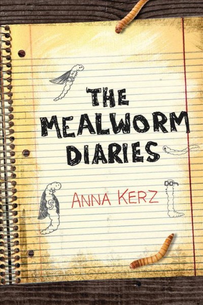 The Mealworm Diaries [electronic resource].