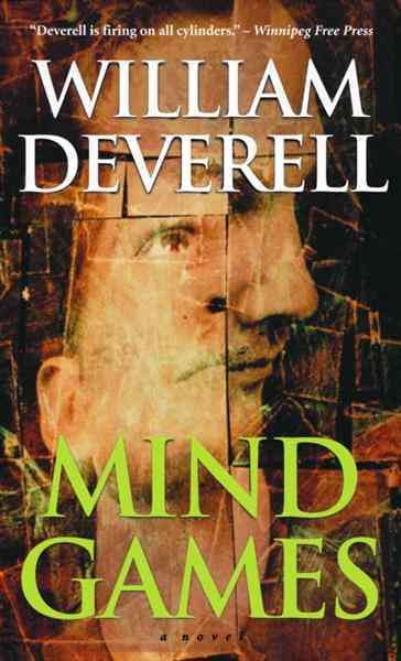 Mind games [electronic resource] / William Deverell.