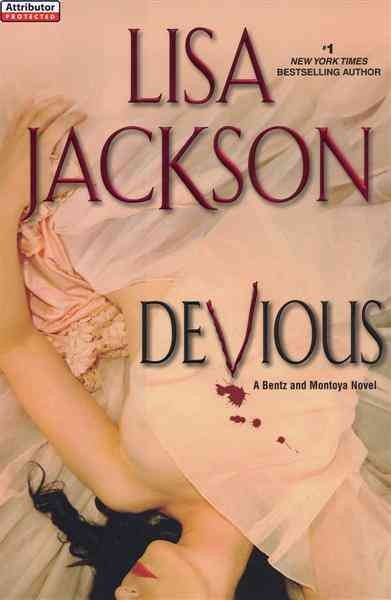 Devious [electronic resource] / Lisa Jackson.