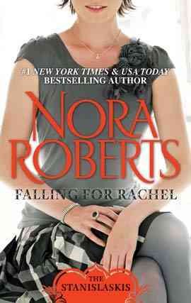 Falling for Rachel [electronic resource] / Nora Roberts.