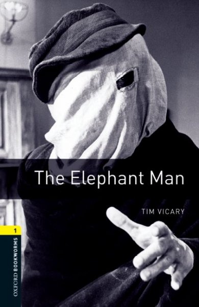 The elephant man / Tim Vicary.