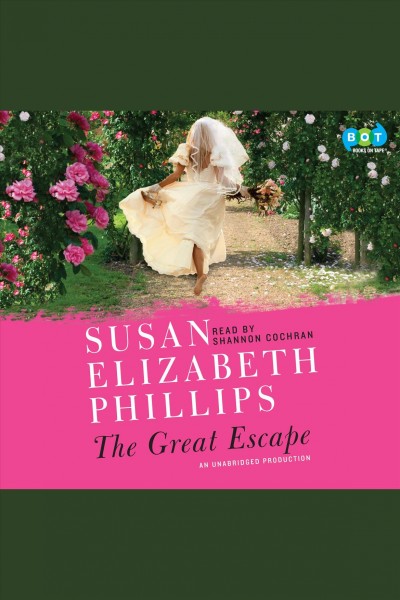 The great escape [electronic resource] / Susan Elizabeth Phillips.