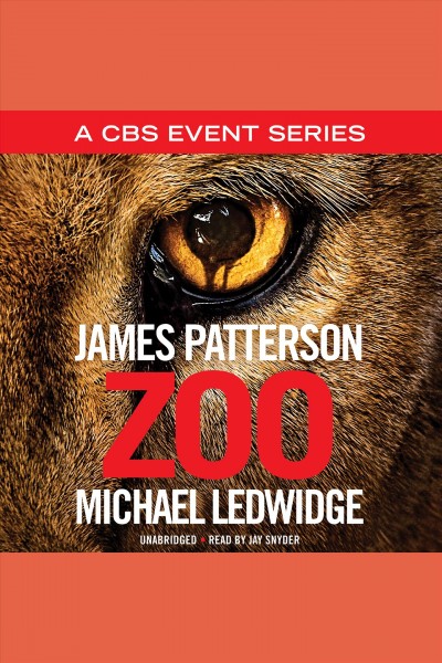 Zoo [electronic resource] / James Patterson, Michael Ledwidge.