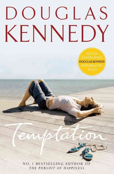 Temptation [electronic resource] / Douglas Kennedy.