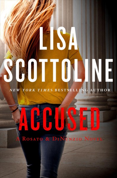 Accused : a Rosato & Associates novel / Lisa Scottoline.