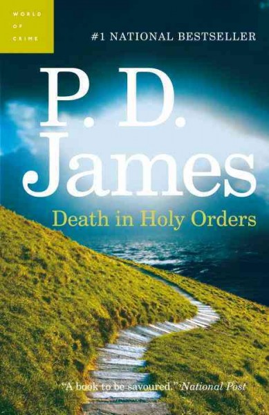 Death in Holy Orders [electronic resource] / P.D. James.
