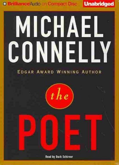The poet [sound recording] / Michael Connelly. 