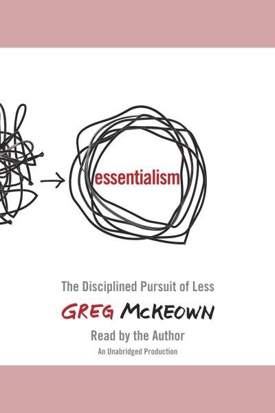 Essentialism / Greg McKeown.