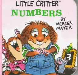 Little Critter numbers / by Mercer Mayer.