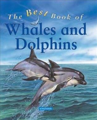 The best book of whales and dolphins / Christiane Gunzi.