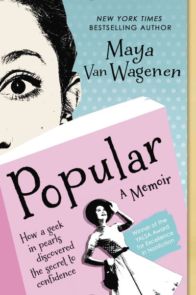 Popular : Vintage wisdom for a modern geek / Maya Van Wagenen.