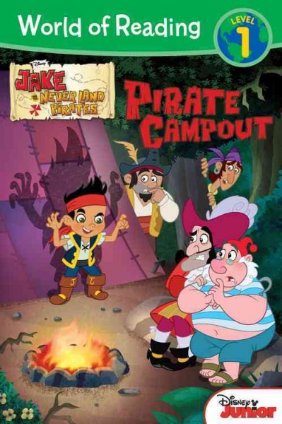 Pirate campout / adapted by Bill Scollon ; illustrated by Character Building Studio and the Disney Storybook Art Team.