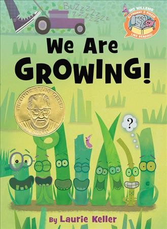 We are growing! / by Laurie Keller.