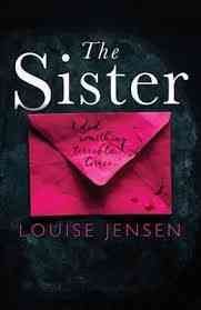 The sister / Louise Jensen.