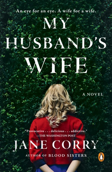 My husband's wife : a novel / Jane Corry.