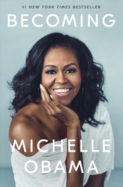 Becoming / Michelle Obama.
